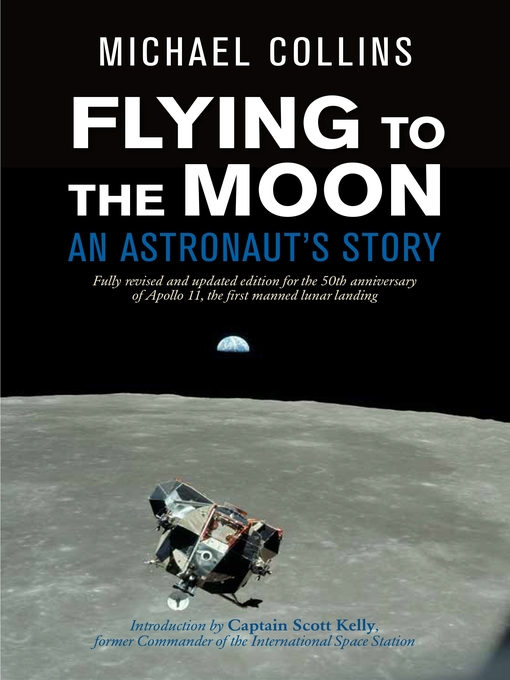 Title details for Flying to the Moon by Michael Collins - Wait list